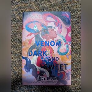A Venom Dark And Sweet By Judy I. Lin